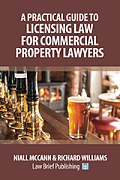 Licensing Law for Commercial Property Lawyers